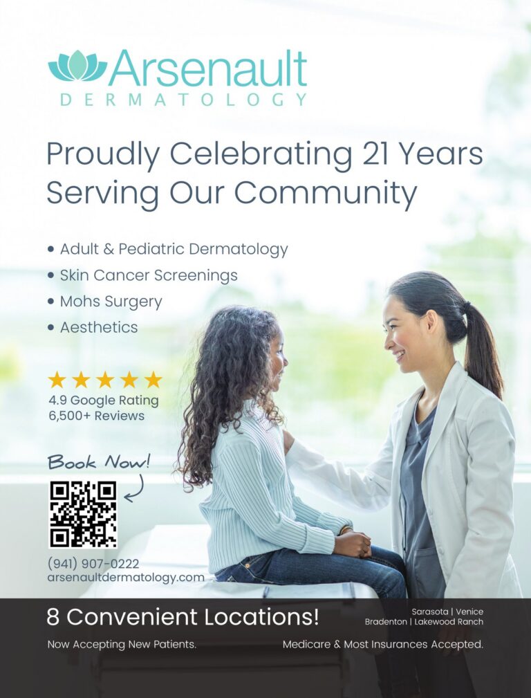 Magazine ad for Arsenault Dermatology: "Proudly Celebrating 21 Years Serving Our Community," Sarasota Magazine, 2024. Designed by Josh Miller