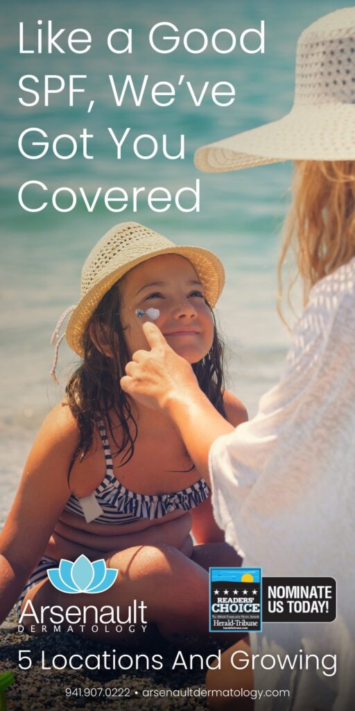 Newspaper ad for Arsenault Dermatology: "Like a Good SPF, We've Got You Covered," Sarasota Herald-Tribune, 2021. Designed by Josh Miller