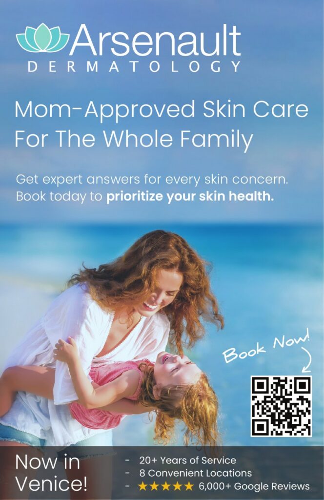 Postcard for Arsenault Dermatology: "Mom-Approved Skin Care for the Whole Family," Direct mail, Venice and North Port, 2024. Designed by Josh Miller